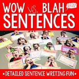 Sentence Writing - WOW vs. BLAH