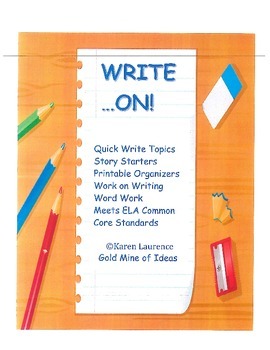 Preview of WRITE ON! printables, graphic organizers, writing, word work, ELA CCSS