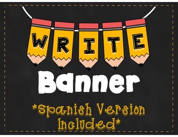 Preview of WRITE  Pencil Banner (Spanish and English Versions)
