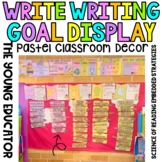 WRITE WRITING STRATEGY GOAL DISPLAY & DAILY 5 POSTERS /PAS