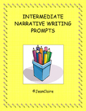SBAC PREP  NARRATIVE WRITING PROMPTS: INTERMEDIATE