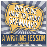 WRITING LESSON: Why Do We Have To Study Grammar?