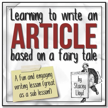 Preview of WRITING LESSON: Writing an Article Based on a Fairy Tale