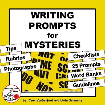 Preview of Writing Prompts MYSTERIES ... Tips   Rubrics  Checklists ... Grades 4-5-6