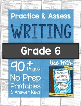 Preview of WRITING SKILLS Practice & Assess: Grade 6 No Prep Printables