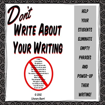 Preview of WRITING STRATEGIES: Don't Write About Your Writing Lesson & Activities