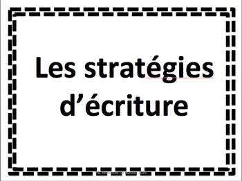 WRITING STRATEGIES - FSL by French and Arts Resources | TPT