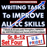 WRITING TASKS To IMPROVE CC SKILLS SET FOUR Gr. 6 7 8 9 10