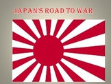 WW II Japan's Road to War and "at War"