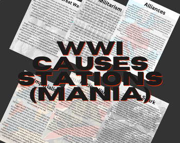Preview of WWI Causes Stations (MANIA)!