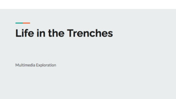 Preview of WWI: Life in the Trenches; an exploration