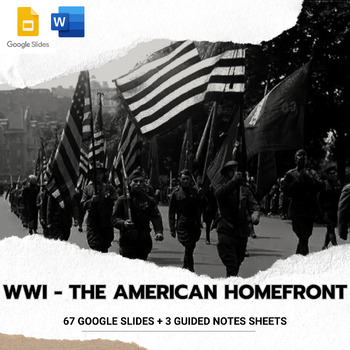 Preview of WWI - The American Homefront Google Slides + Guided Notes