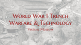WWI Trench Warfare Virtual Museum