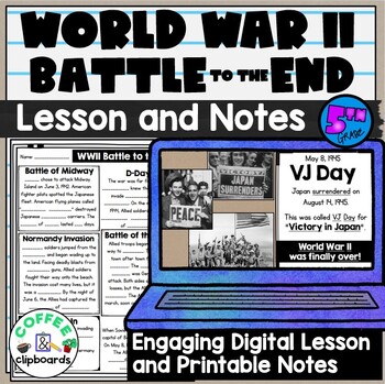 Preview of WWII: VE Day, Atomic Bombs, VJ Day Digital Lesson & Notes (SS5H4) World War II