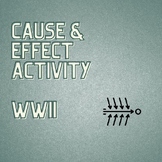 WWII Cause & Effect Practice (Discussion & Writing Activity)