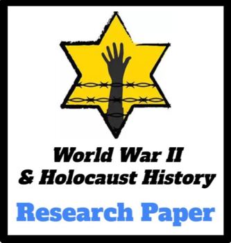 Preview of WWII / Holocaust History Research Paper