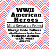 WWII Mini Research Project American Heroes