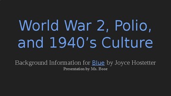 Preview of WWII, Polio, and 1940's Culture