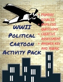 WWII Political Cartoon Activity Pack-Alternative Assessmen