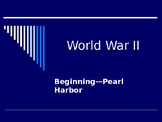 WWII PowerPoint (start-Pearl Harbor)