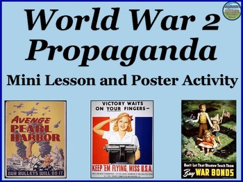 Preview of World War 2 Propaganda Mini Lesson