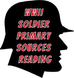 WWII Soldier Primary Sources Reading