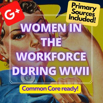 Preview of WWII: Women in the Workforce--- A Cause & Effect Lesson Plan