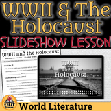 WWII and Holocaust Slideshow Lesson with Scaffolded & Guid