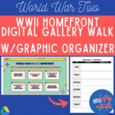 WWII on the Homefront - Digital Gallery Walk (with Graphic