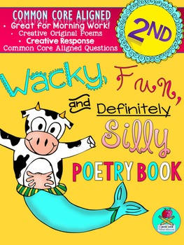 Preview of Wacky, Fun, and Definitely Silly Poetry Book {2nd Grade COMMON CORE}
