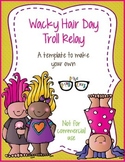 Wacky Hair Day Troll Relay template - Personal Use Only!