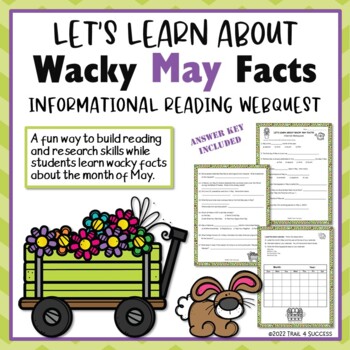 Preview of Wacky May Facts Internet Reading Research WebQuest Activity Worksheets
