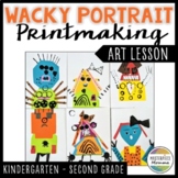 Wacky Portrait Printmaking Art Lesson