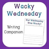 Wacky Wednesday (Writing Companion)
