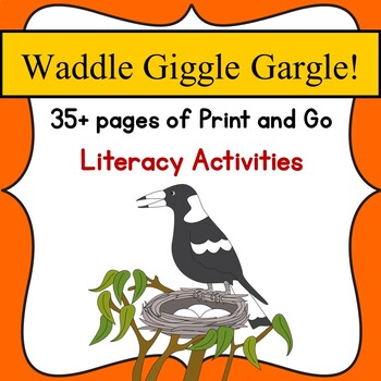 Preview of Waddle Giggle Gargle! Book Study- Print & Go Literacy Activities