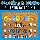 Waddling Into Winter Bulletin Board Kit - Penguin Day Clas