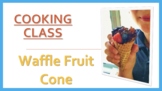 Waffle Fruit Cone