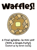 Waffles!  A final syllable -le mini unit