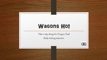Preview of Wagons Ho! - A Social Studies Oregon Trail Daily Writing Exercise