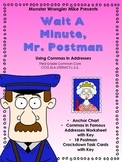 Wait A Minute Mr. Postman: Using Commas in Addresses
