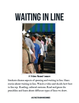 Preview of Waiting In Line. Video. Discussion. Culture. Writing. Reading. Art. ELA. ESL.
