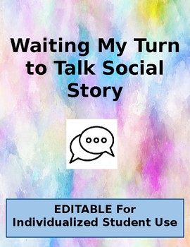 Preview of Waiting My Turn to Talk Social Story (EDITABLE)