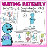 Waiting Patiently- A Social Story for Behavior with Compre