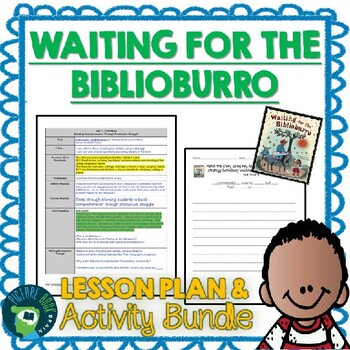 Preview of Waiting for the Biblioburro by Monica Brown Lesson Plan & Activities