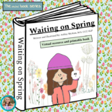 Waiting on Spring | Virtual Resource and Printable Short Story