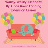 Wakey, Wakey, Elephant!: A Book Based Lesson for Teaching 