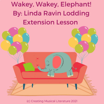 Preview of Wakey, Wakey, Elephant!: A Book Based Lesson for Teaching So and Mi