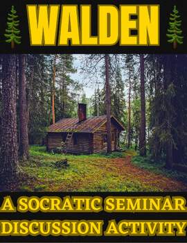 Preview of Walden: A Socratic Seminar Discussion Activity