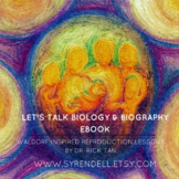 Waldorf Let's Talk Biology & Biography eBook Reproduction 