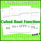 Graphing Cube Root Functions ~ Level 1 ~ Graph by Shifting Walk Around Activity